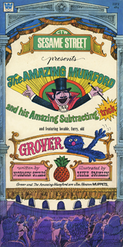 Sesame Street Presents The Amazing Mumford And His Amazing Subtracting Trick illustrated by Michael Smollin